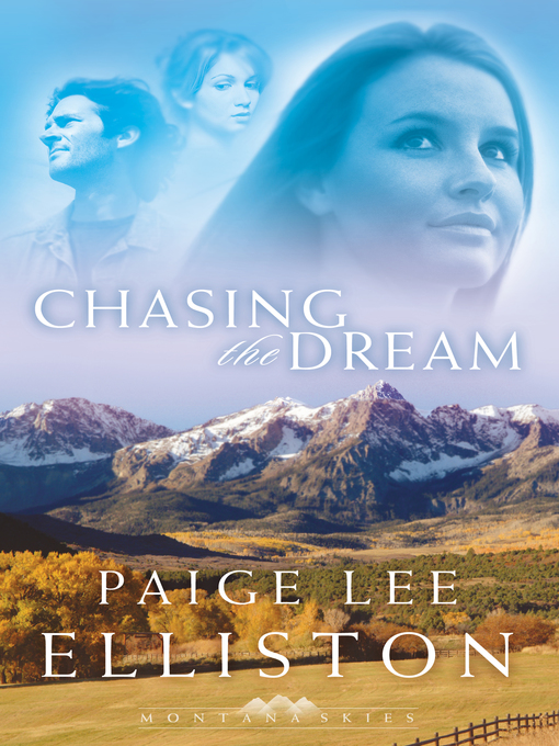Title details for Chasing the Dream by Paige Lee Elliston - Available